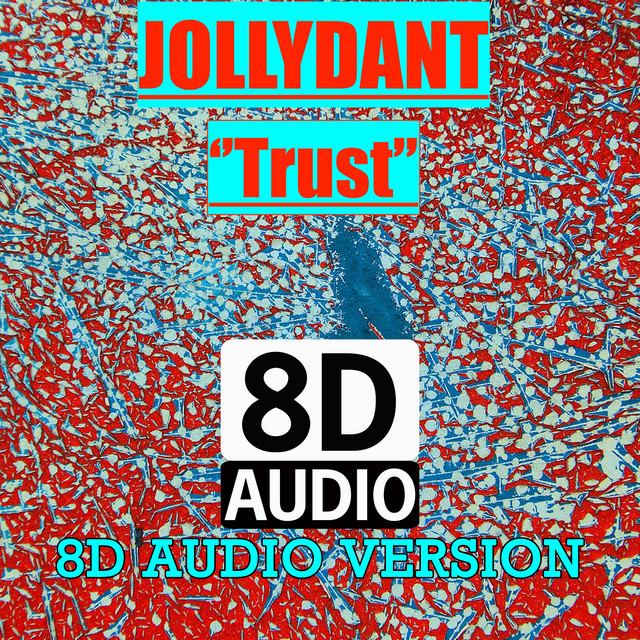 Trust (8D Audio Version) cover art