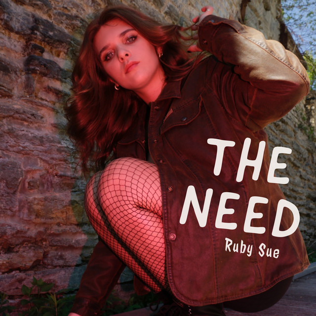 The Need - Album by Ruby Sue | Spotify