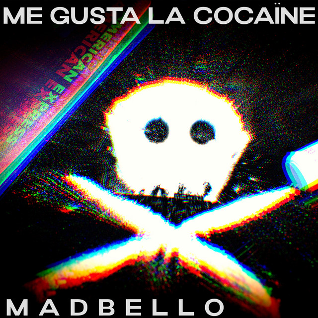 Me Gusta La Cocaïne cover