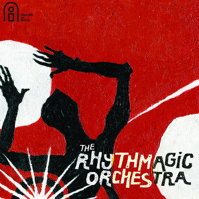 The Rhythmagic Orchestra Presents: The Rhythmagic Orchestra cover art