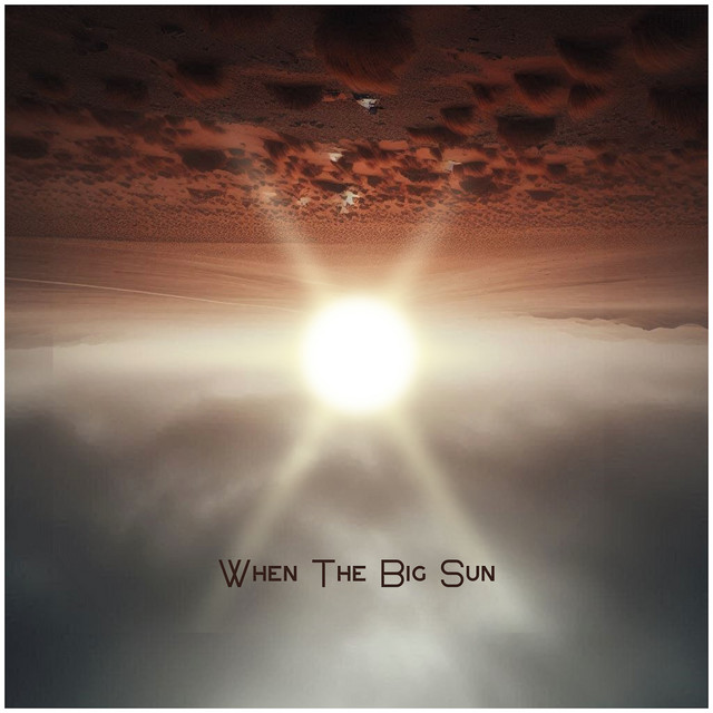 When The Big Sun (single)