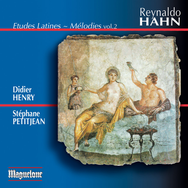 Hahn: Melodies, Vol. 2