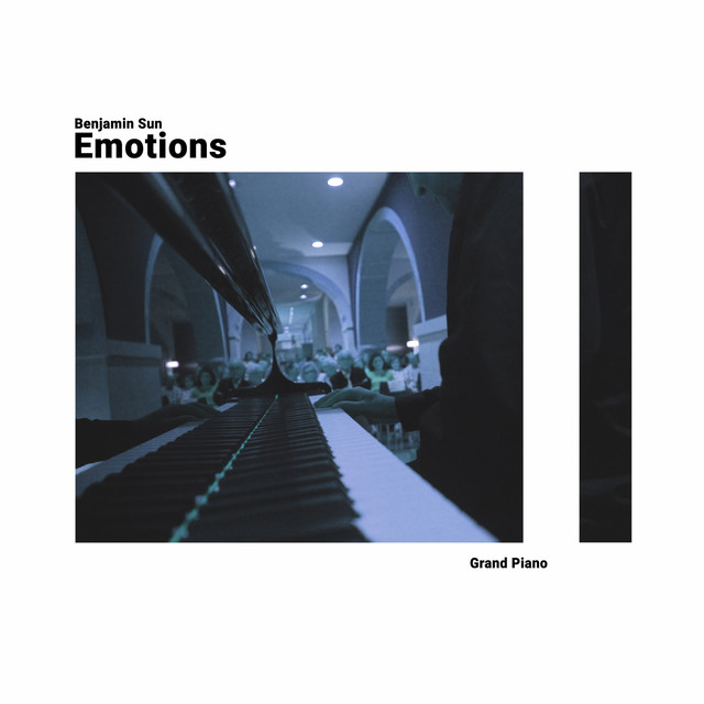 Emotions Grand Piano – Album de Benjamin Sun | Spotify