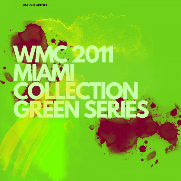 Soul Shift Music WMC Miami 2011 Collection (Green Series) cover art