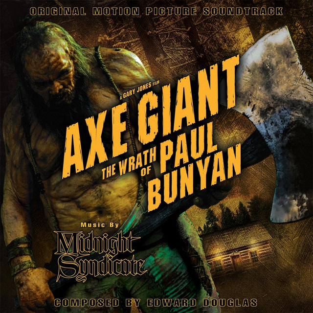 Axe Giant the Wrath of Paul Bunyan: Original Motion Picture Soundtrack cover art