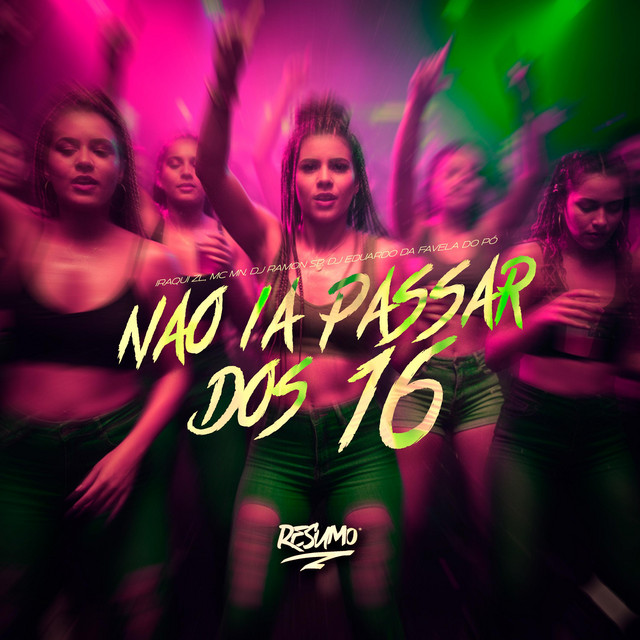 Não Ia Passar Dos 16