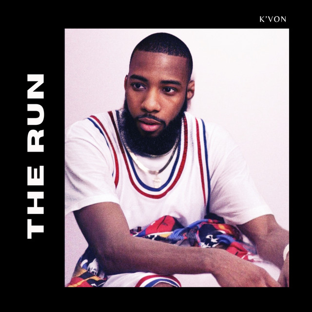 The RUN - Album by K'von | Spotify