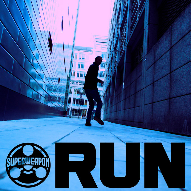 Run - Single by Superweapon | Spotify
