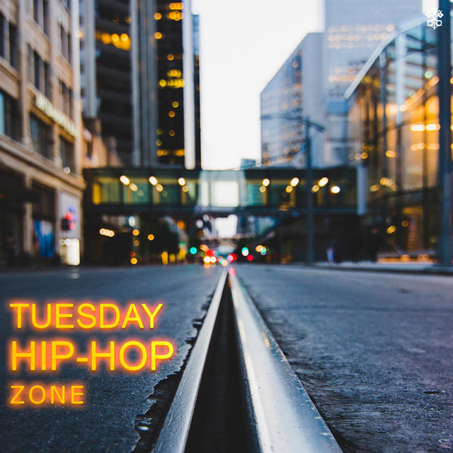 Tuesday Hip-Hop Zone cover art