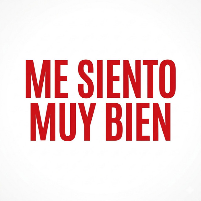 Me Siento Muy Bien cover