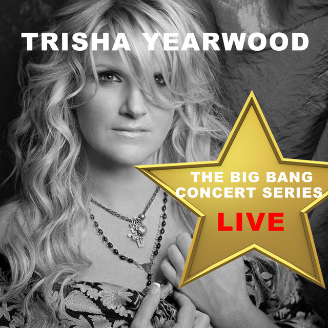 Big Bang Concert Series: Trisha Yearwood (Live) cover art