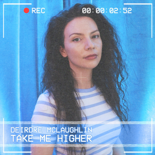 Take Me Higher - Single by Deirdre McLaughlin | Spotify