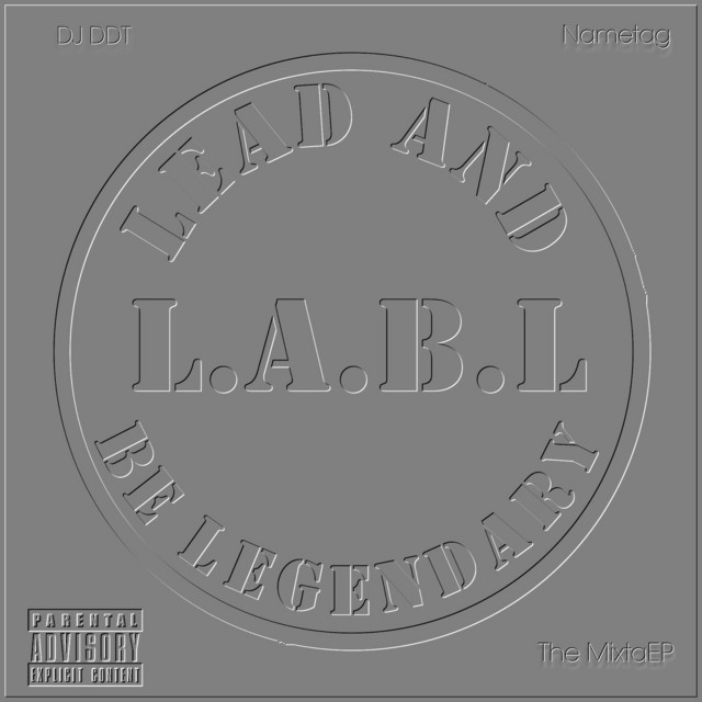 Lead and Be Legendary: The Mixtaep cover art