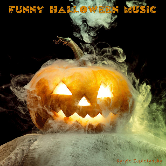 Обкладинка: Funny Halloween Music — Kyrylo Zaplotynskyi