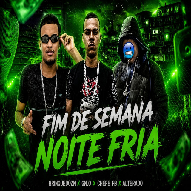 FIM DE SEMANA NOITE FRIA