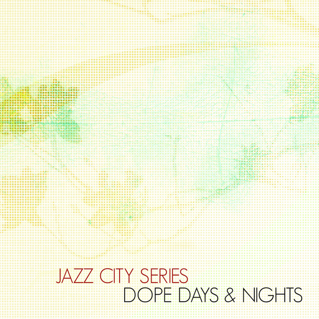 Jazz City Series - Dope Days & Nights Jp (Reissue) cover art