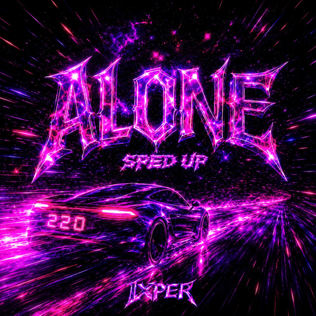 ALONE SPED UP cover art