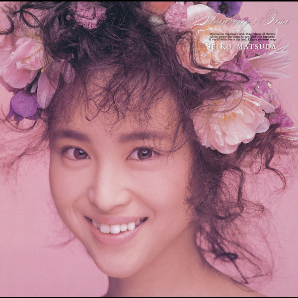 Strawberry Time オリジナル カラオケ Song And Lyrics By Seiko Matsuda Spotify