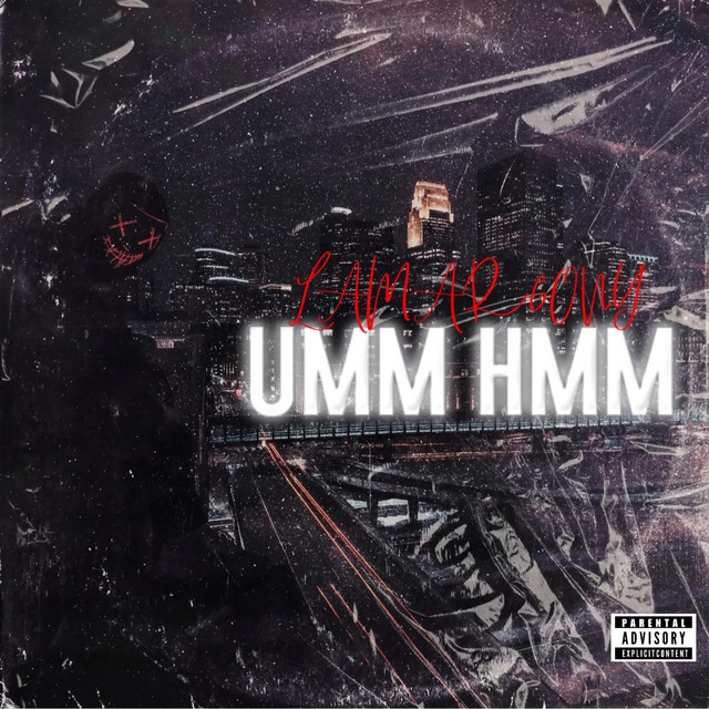 umm-hmm-song-and-lyrics-by-lamar6ony-spotify