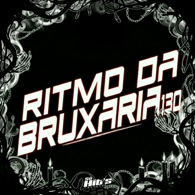 Ritmo Da Bruxaria 130