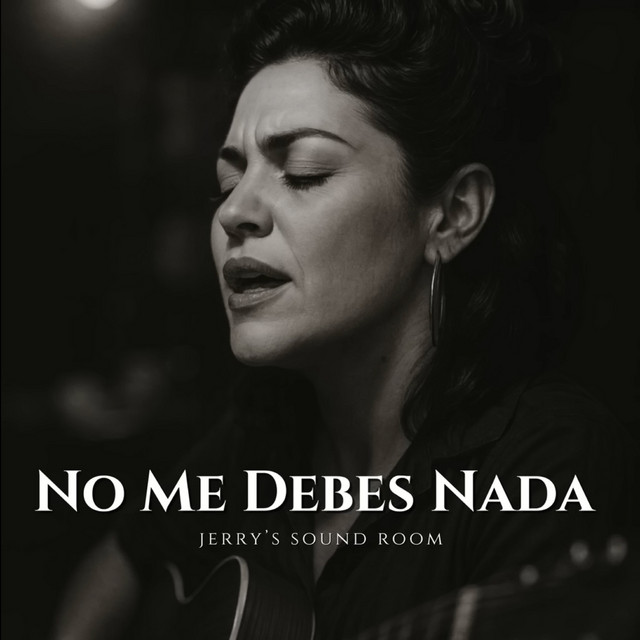 No Me Debes Nada by JERRY'S SOUND ROOM cover design