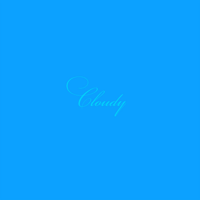 Cloudy