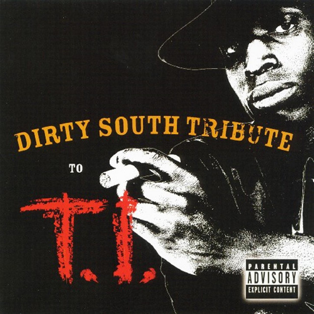 Dirty South Tribute To T.i. cover art