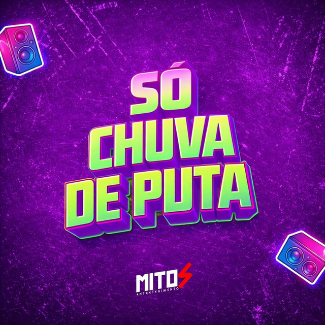Só Chuva De Puta