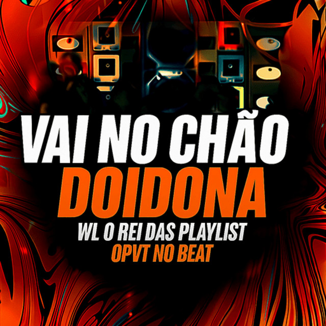 Vai No Chão Doidona
