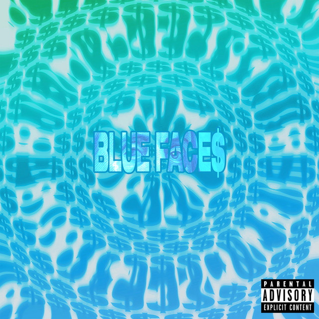 BLUE FACE$
