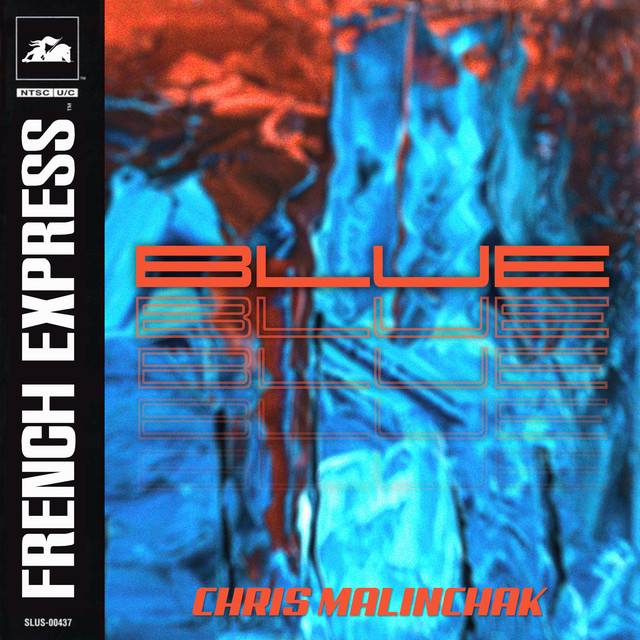 Blue - Chris Malinchak