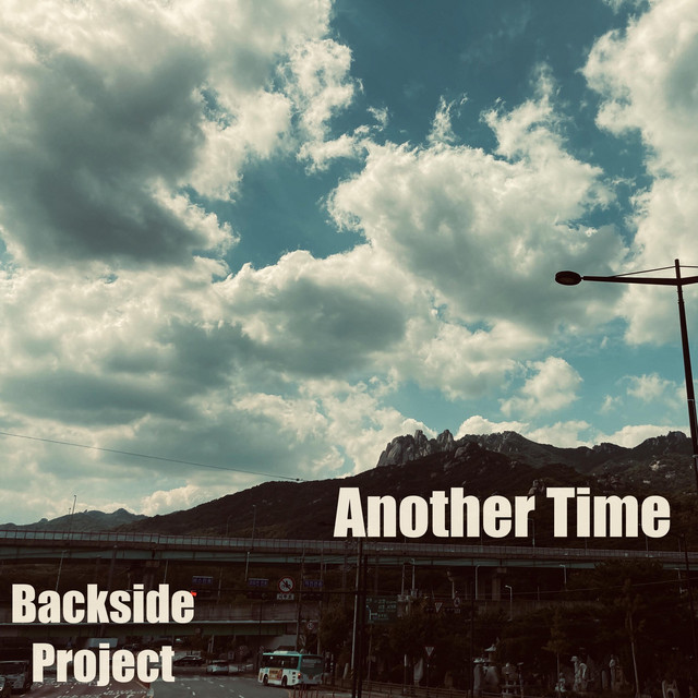Another Time - Single by Backside Project | Spotify