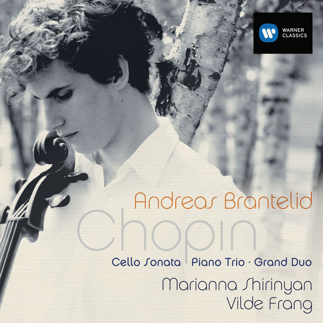 Chopin: Cellos Sonata, Op. 65 - Piano Trio, Op. 8 & Grand Duo