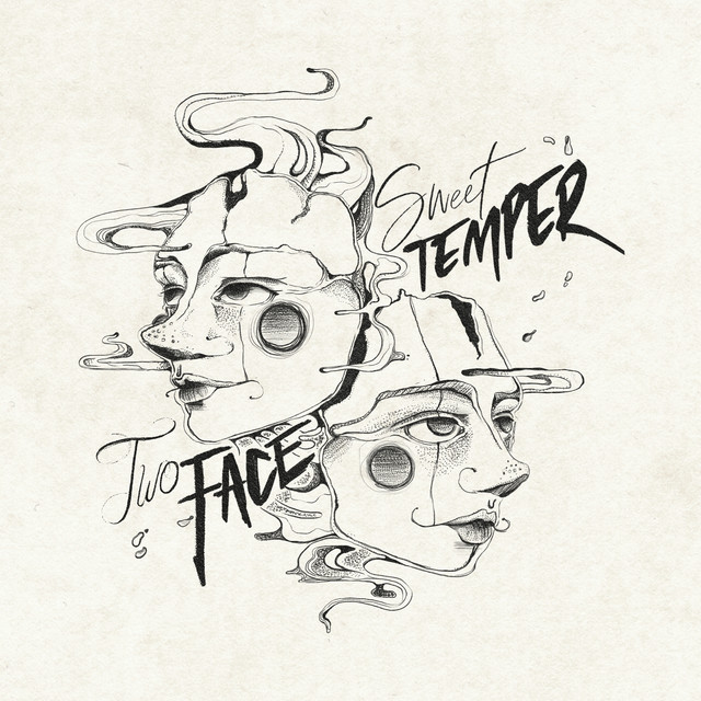 Two Face - Single by Sweet Temper | Spotify