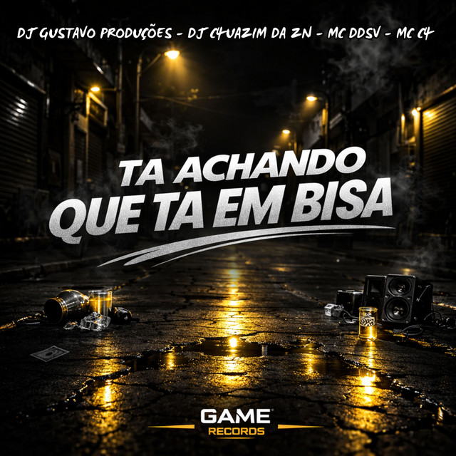 Ta Achando Que Ta Em Bisa