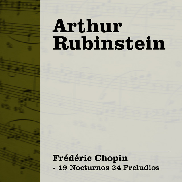 Arthur Rubinstein: Chopin - 19 Nocturnos 24 Preludios cover art
