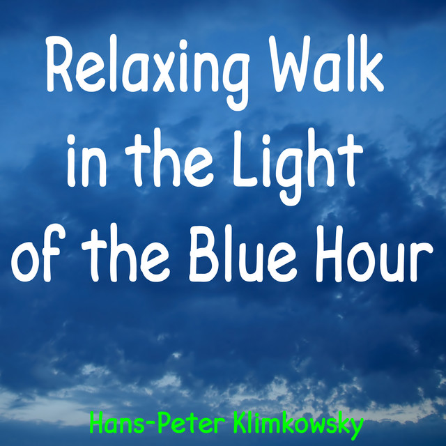 Relaxing Walk in the Light of the Blue Hour, Pt. 7