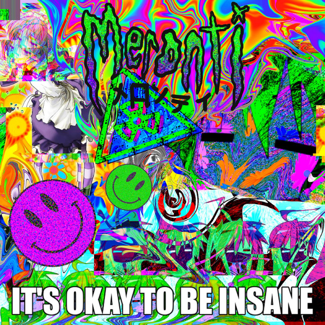 IT'S OKAY TO BE INSANE cover art