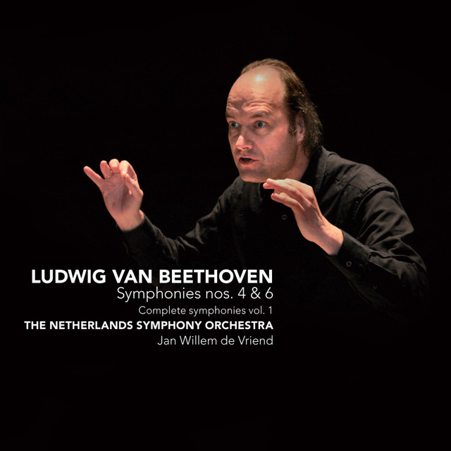 Beethoven: Symphonies nos. 4&6 - Complete Symphonies vol. 1