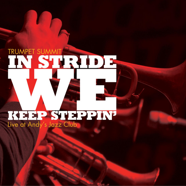 In Stride We Keep Steppin' (Live at Andy's Jazz Club) cover art