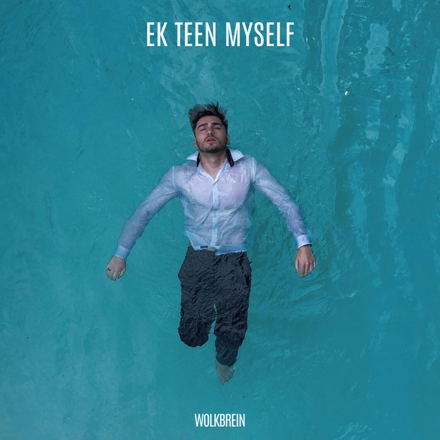 Ek Teen Myself