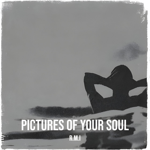 Обкладинка: Pictures of Your Soul — R.M.I