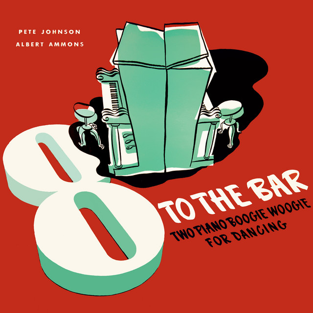 8 to the Bar - Two Piano Boogie Woogie for Dancing cover art