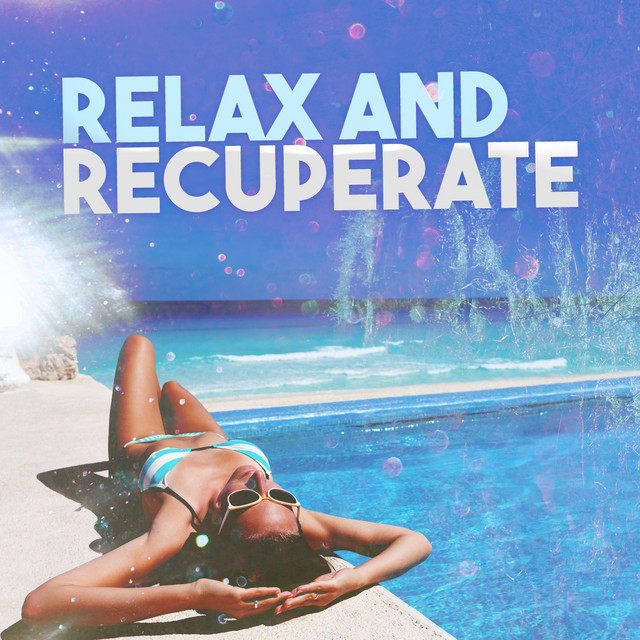 Relax and Recuperate cover art