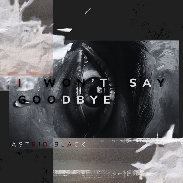 I Won't Say Goodbye