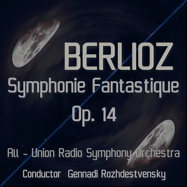Berlioz: Symphonie Fantastique, Op. 14 cover art