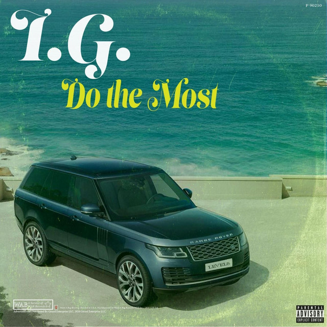 Do the Most - Single by Isaac Girard | Spotify