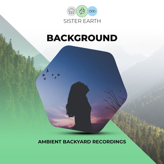 Background Ambient Backyard Recordings - EP by Nature Sounds | Spotify
