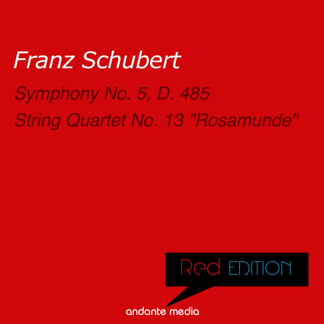 Red Edition - Schubert: Symphony No. 5, D. 485 & "Rosamunde Quartet" cover art
