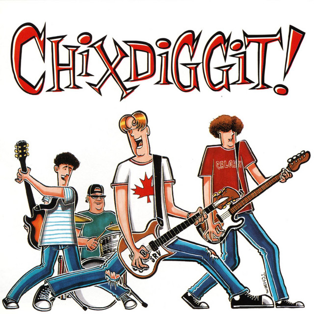 Chixdiggit cover art